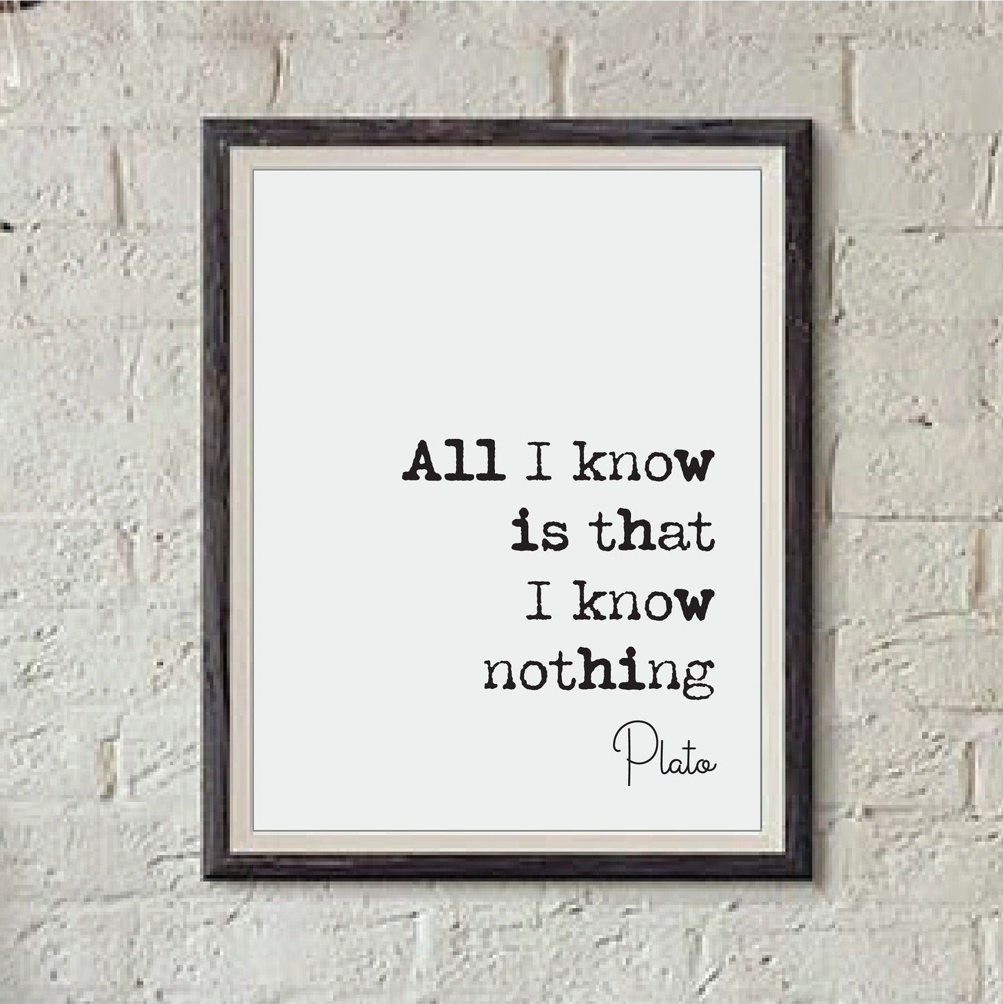 Plato Quote Print All I Know Is That I Know Nothing Minimalist Home Decor Greek Philosophy Wall Art Unframed Living Room Decor Home Office