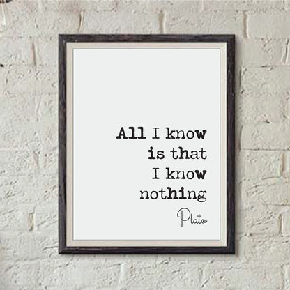 Plato Quote Print All I Know Is That I Know Nothing Minimalist Home Decor Greek Philosophy Wall Art Unframed Living Room Decor Home Office