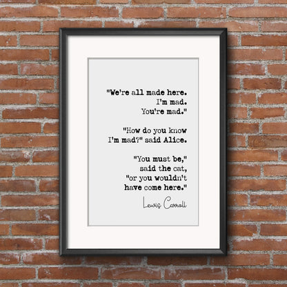 Lewis Carroll Quote Print Alice In Wonderland We're All Mad Here I'm Mad You're Mad Kids Book Minimalist Home Decor Unframed Literature Art