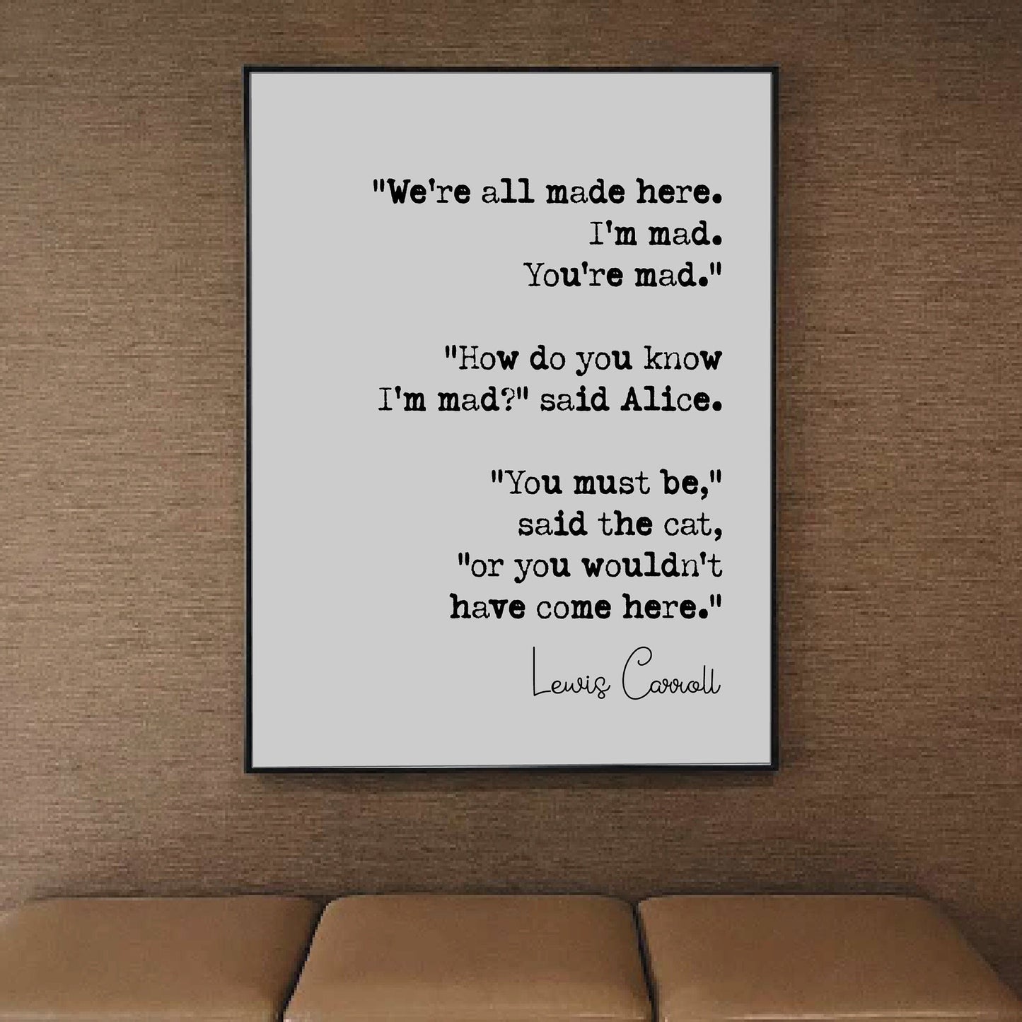 Lewis Carroll Quote Print Alice In Wonderland We're All Mad Here I'm Mad You're Mad Kids Book Minimalist Home Decor Unframed Literature Art