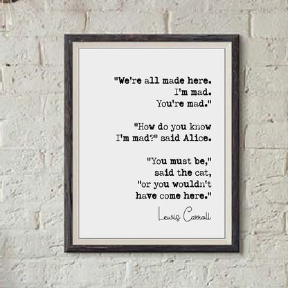 Lewis Carroll Quote Print Alice In Wonderland We're All Mad Here I'm Mad You're Mad Kids Book Minimalist Home Decor Unframed Literature Art