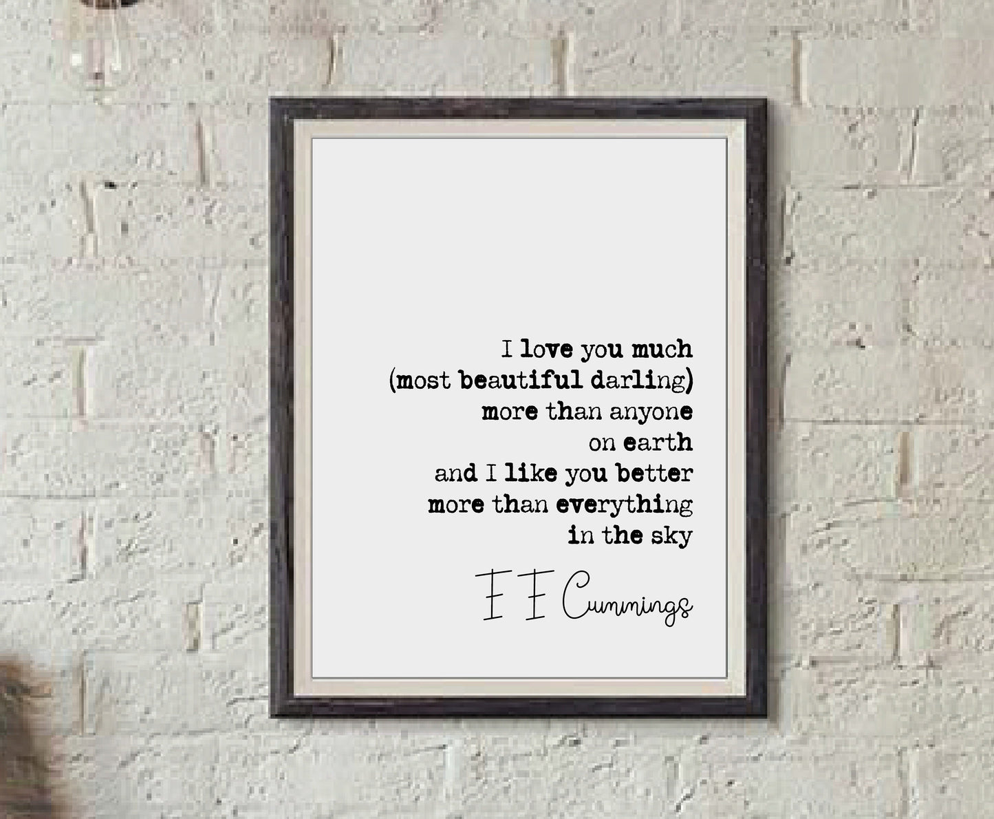 E E Cummings Romantic Quote Print I Love You Much Most Beautiful Darling More Than Anything On Earth Art Print Wall Decor Unframed Poetry