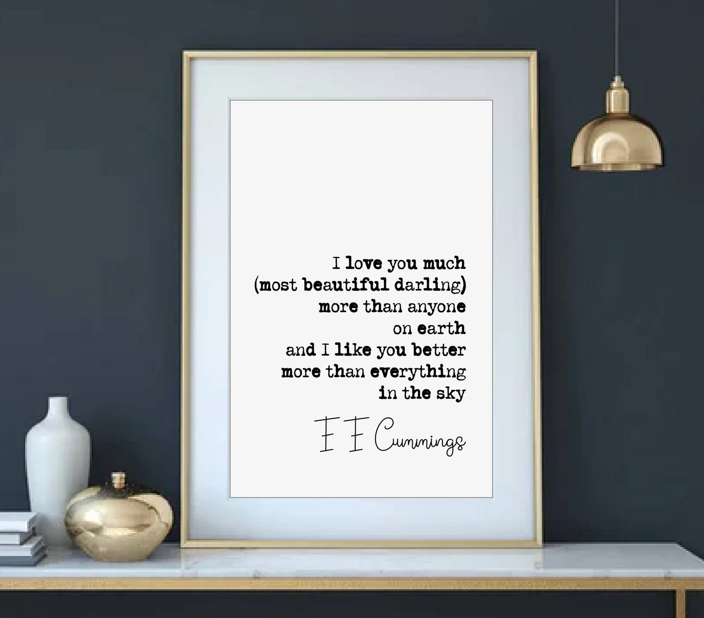 E E Cummings Romantic Quote Print I Love You Much Most Beautiful Darling More Than Anything On Earth Art Print Wall Decor Unframed Poetry