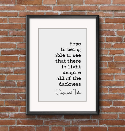 Arch Bishop Desmond Tutu Quote Print Hope Is Being Able To See That There Is Light Minimalist Decor Civil Right Unframed Black History Month