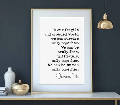 Arch Bishop Desmond Tutu Quote Print We Can Be Human Only Together Civil Rights Unframed Black History Month Minimalist Decor Monochrome Art