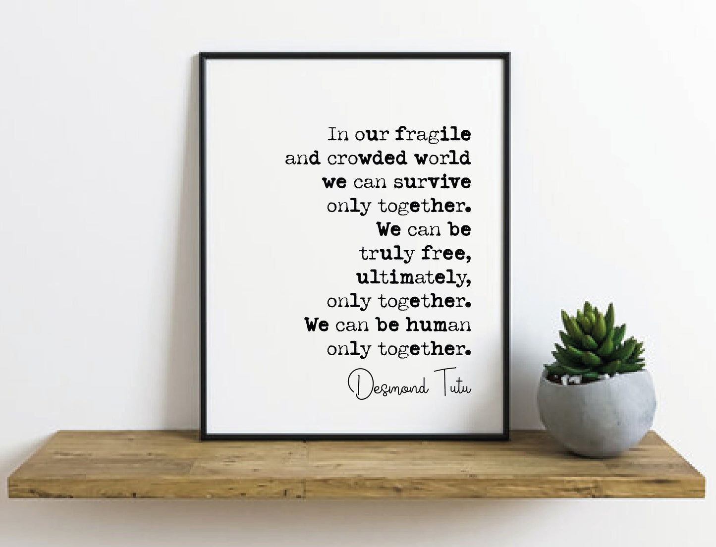 Arch Bishop Desmond Tutu Quote Print We Can Be Human Only Together Civil Rights Unframed Black History Month Minimalist Decor Monochrome Art