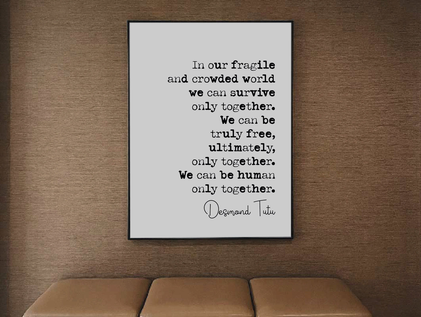 Arch Bishop Desmond Tutu Quote Print We Can Be Human Only Together Civil Rights Unframed Black History Month Minimalist Decor Monochrome Art