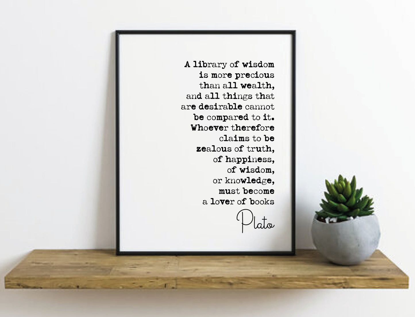 Plato Quote Print A Library Of Wisdom Is More Precious Than All Wealth Minimalist Home Decor Wall Art Philosophy Unframed Art Lover Of Books