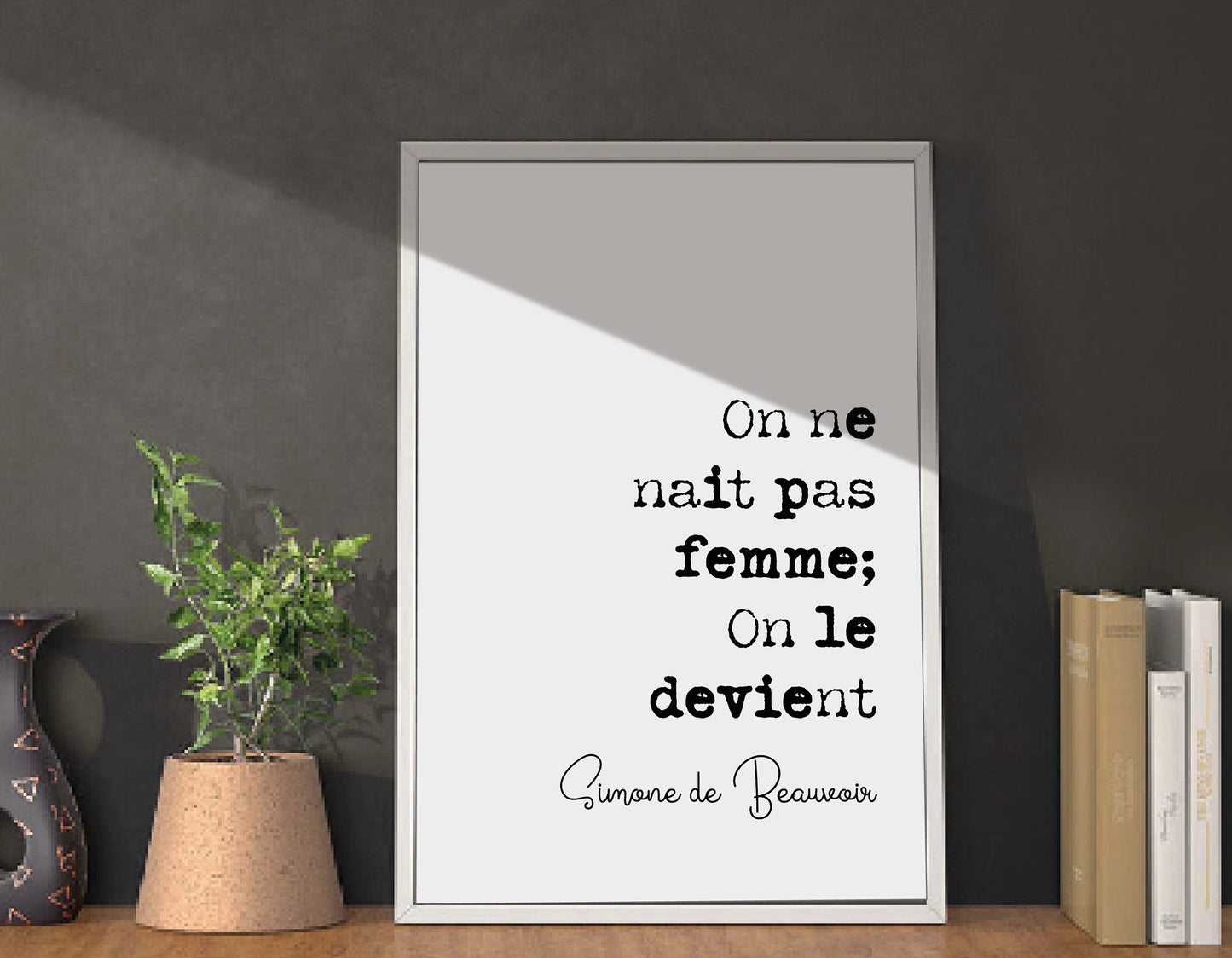 Feminist Quotes Simone de Beauvoir Quote Print On Ne Nait Pas Femme On Le Devient Minimalist Home Decor Monochrome Wall Art Unframed Posters