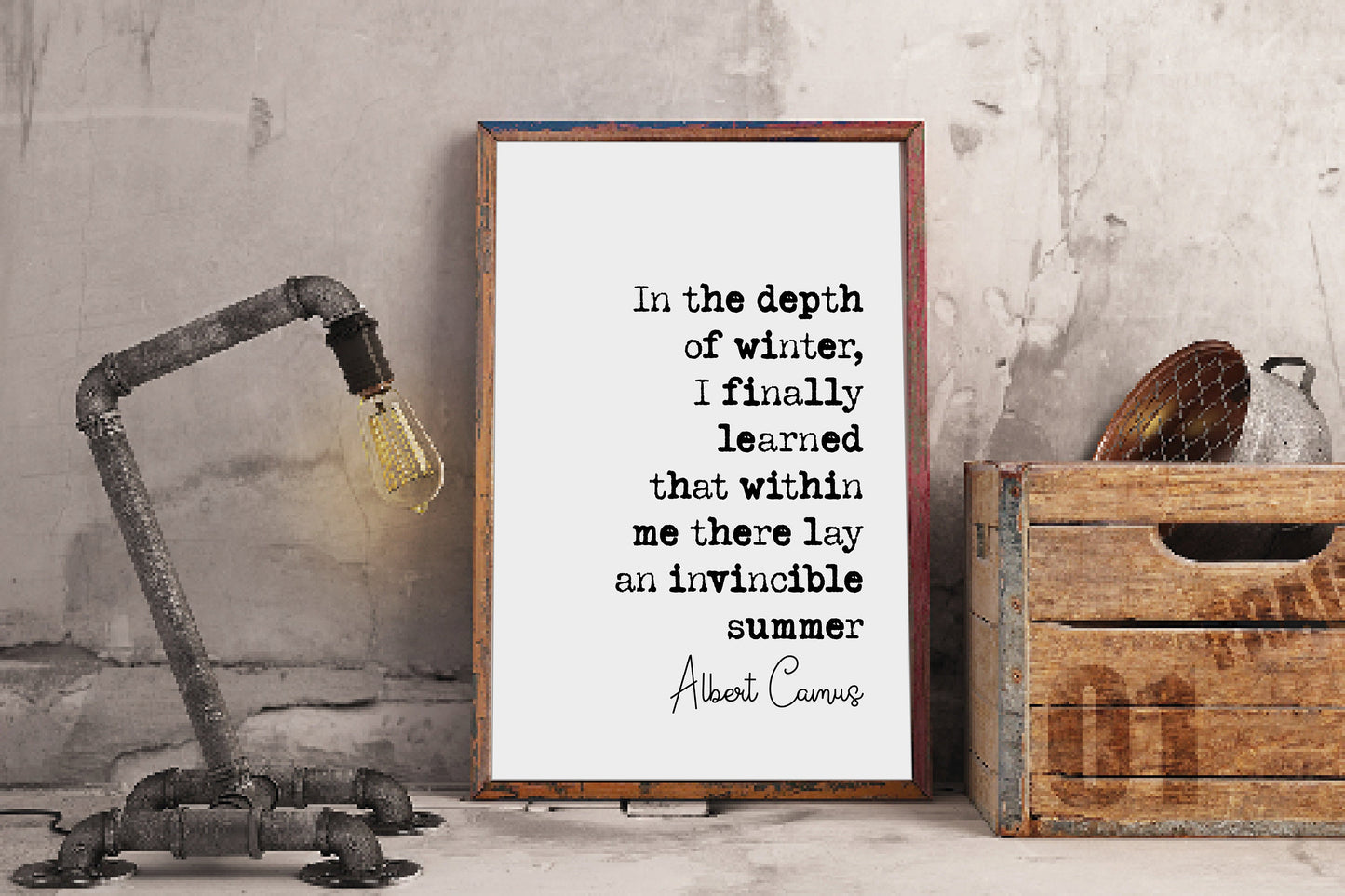 Albert Camus Quote Print In The Depth Of Winter I Learned That Within Me There Lay An Invincible Summer Minimalist Home Decor Unframed Art