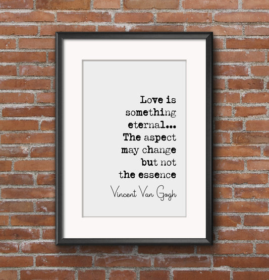 Vincent Van Gogh Quote Print Love Is Something Eternal Minimalist Home Decor Monochrome Wall Art Romantic Quotes Unframed Anniversary Gifts