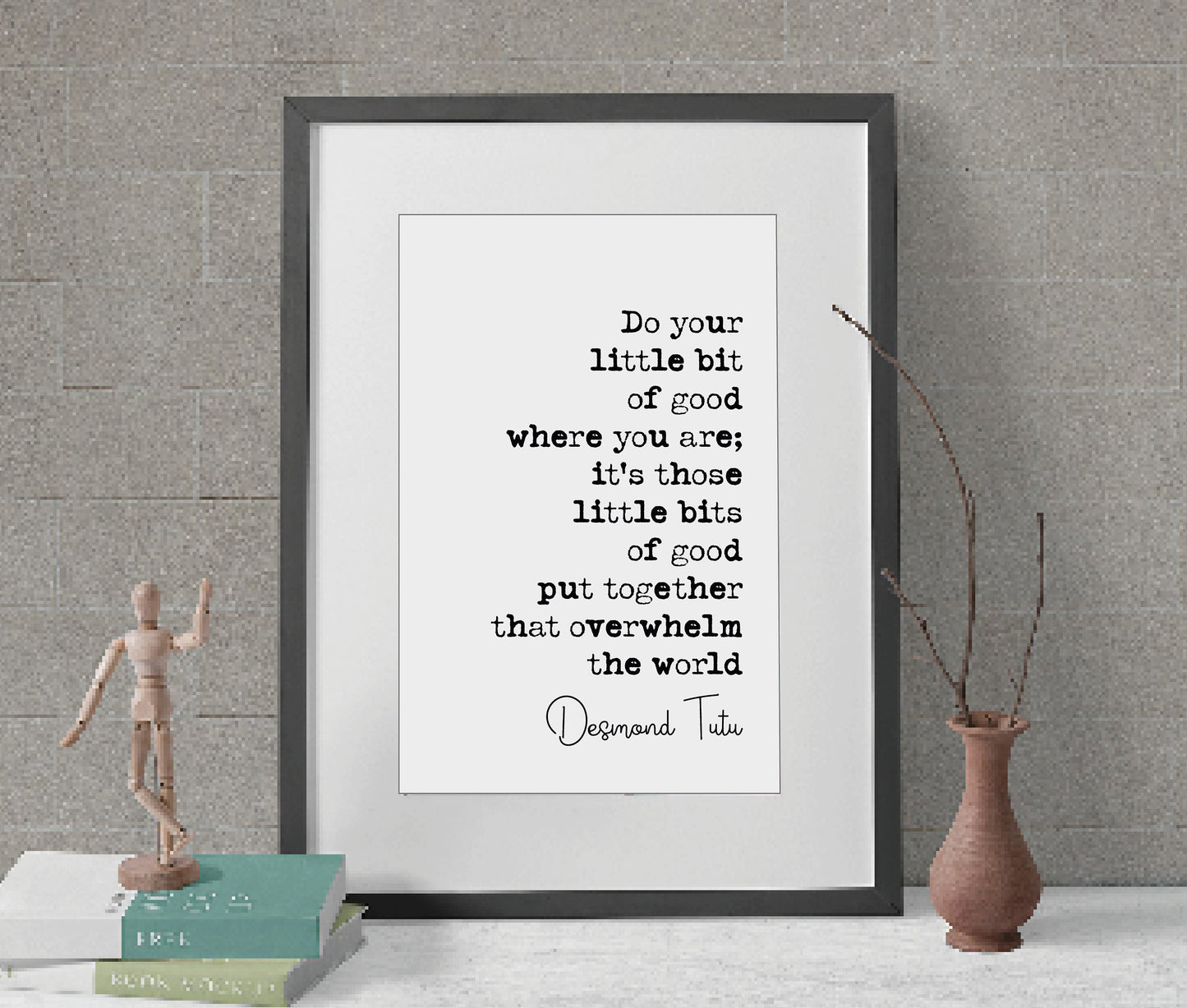 Arch Bishop Desmond Tutu Quote Print Do Your Little Bit Of Good Minimalist Decor Monochrome Art Civil Rights Unframed Black History Month