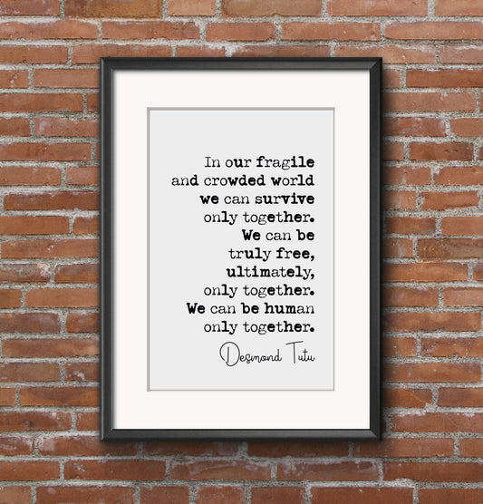 Arch Bishop Desmond Tutu Quote Print We Can Be Human Only Together Civil Rights Unframed Black History Month Minimalist Decor Monochrome Art