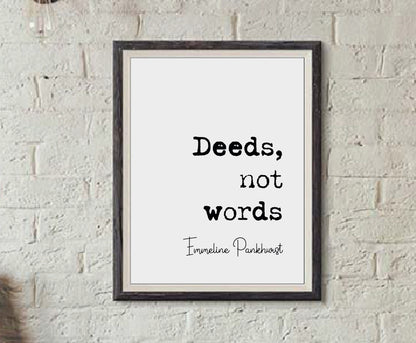 Emmeline Pankhurst Feminist Quote Print Deeds Not Words Suffragette Minimalist Home Decor Monochrome Poster Wall Art Unframed Equal Rights