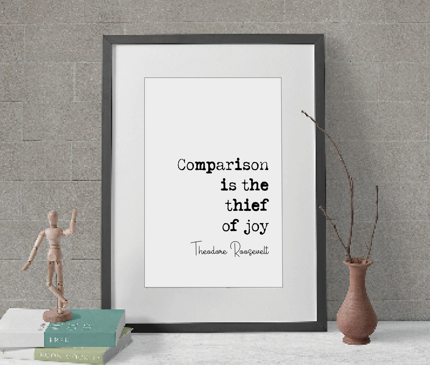 Theodore Roosevelt Quote Print Comparison Is The Thief Of Joy Minimalist Home Decor Monochrome Posters Wall Art Unframed President Quotes