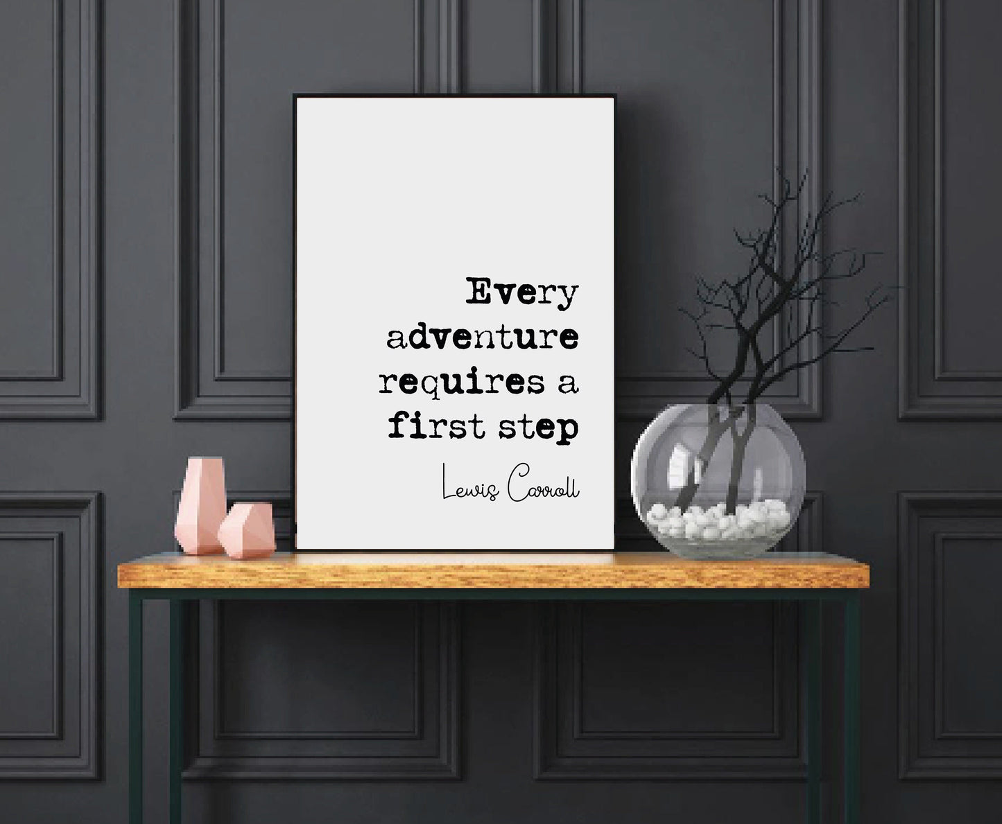 Lewis Carroll Quote Print Alice In Wonderland Every Adventure Requires A First Step Minimalist Home Decor Monochrome Posters Art Unframed