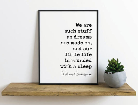 William Shakespeare Quote Print The Tempest Minimalist Art We Are Such Stuff As Dreams Are Made On Monochrome Home Decor Literature Unframed