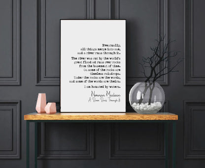 Norman Maclean Quote Print A River Runs Through It Closing Passage Minimalist Wall Decor Monochrome Home Decor Unframed Book Excerpt Art