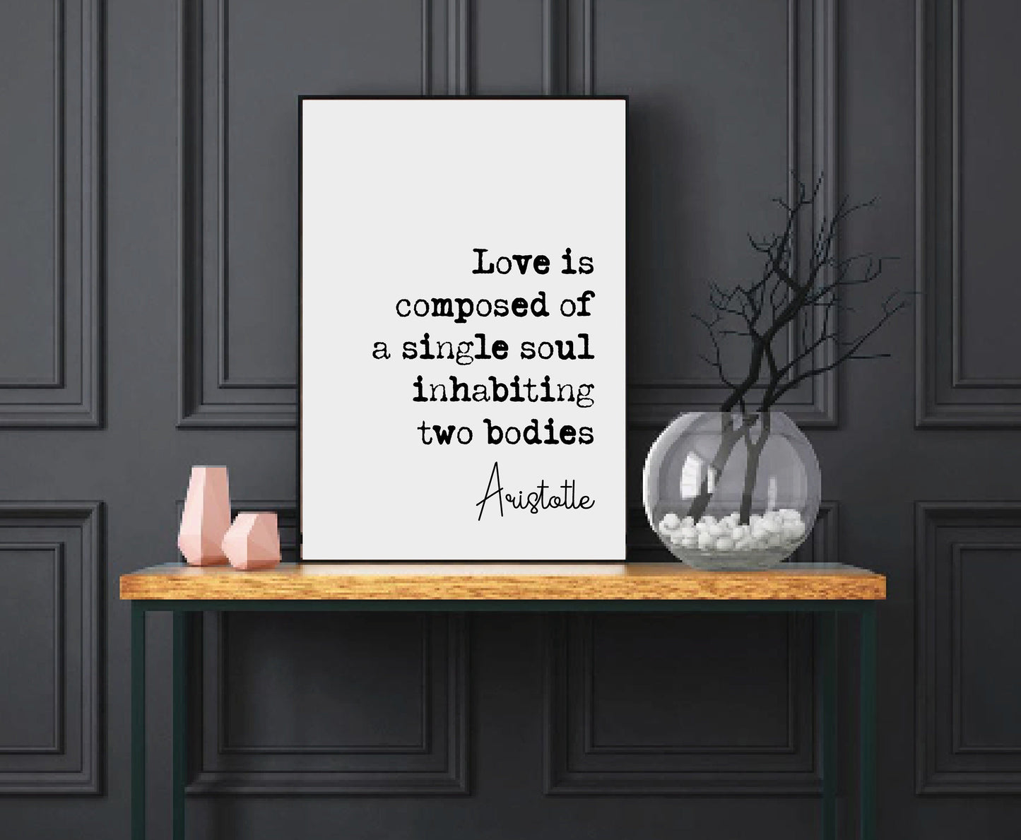 Aristotle Quote Print Love Is Composed Of A Single Soul Inhabiting Two Bodies Romantic Minimalist Home Decor Minimalist Wall Art Unframed