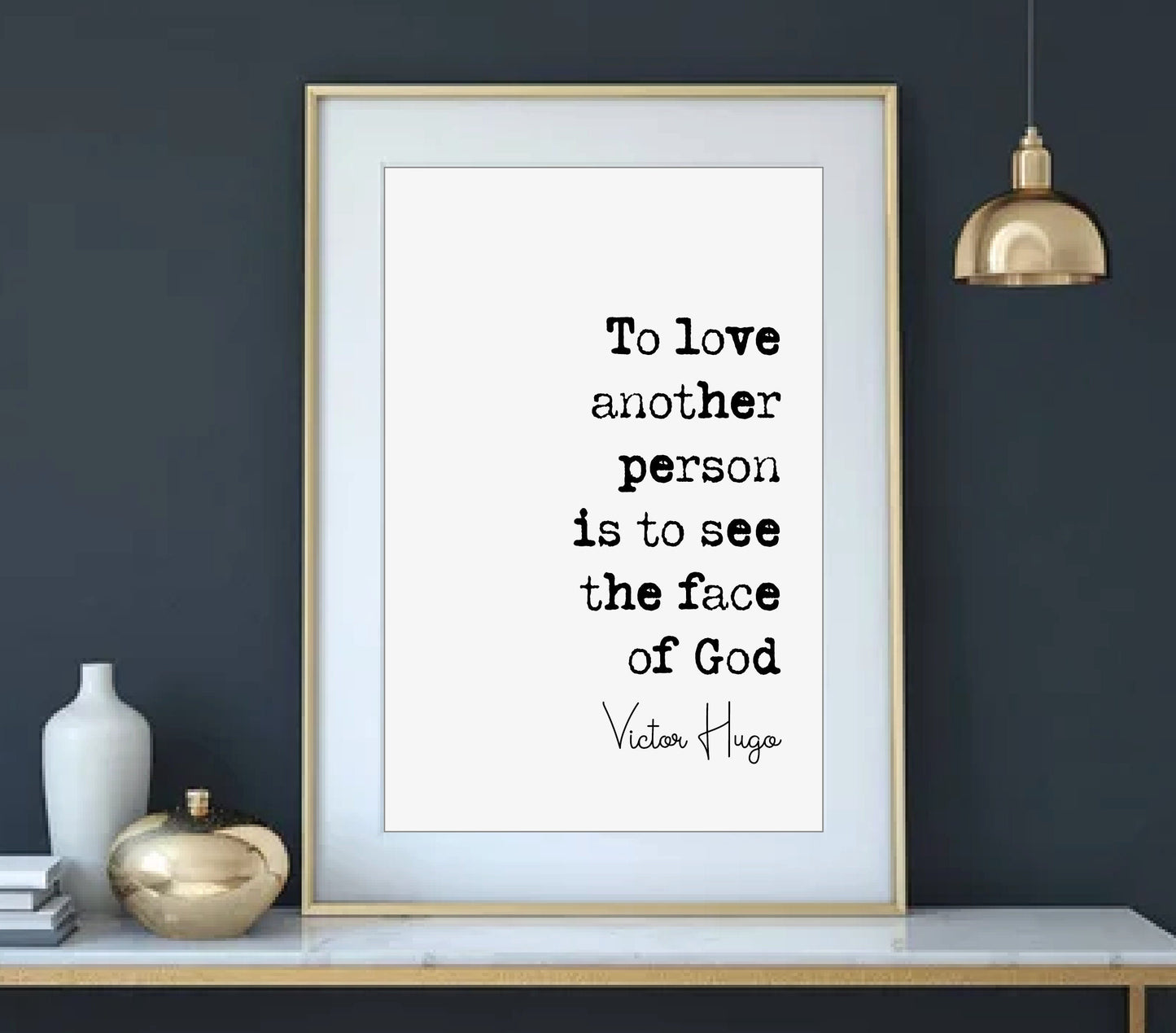 Victor Hugo Quote Print To Love Another Person Is To See The Face Of God Romantic Gift Minimalist Home Decor Unframed Monochrome Wall Art