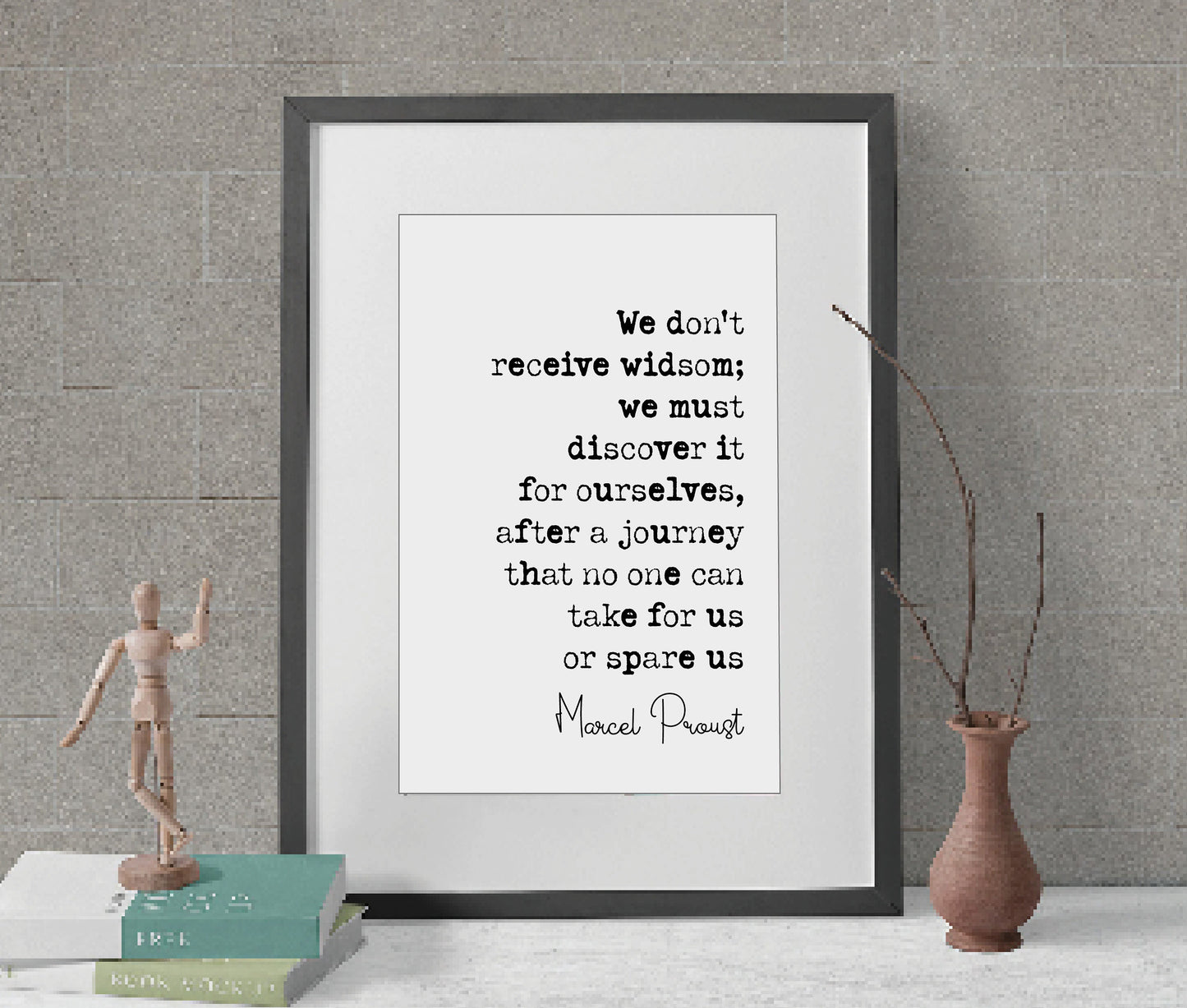 Marcel Proust Quote Print We Don't Receive Wisdom We Must Discover It For Ourselves Minimalist Home Decor Unframed Monochrome Posters Art