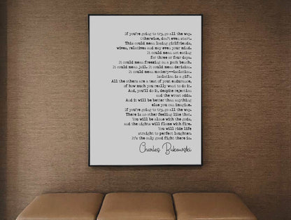 Charles Bukowski Quote Print If You're Going To Try Go All The Way Alone With The Gods Minimalist Wall Art Monochrome Home Decor Unframed