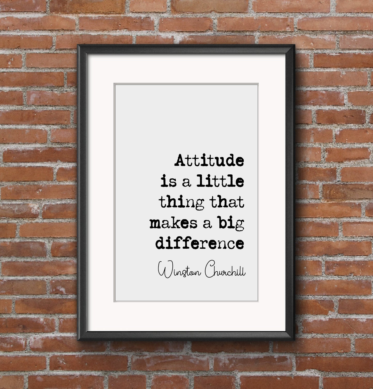 Winston Churchill Quote Print Attitude Is A Little Thing That Makes A Big Difference Minimalist Home Decor Monochrome Wall Art Unframed Art