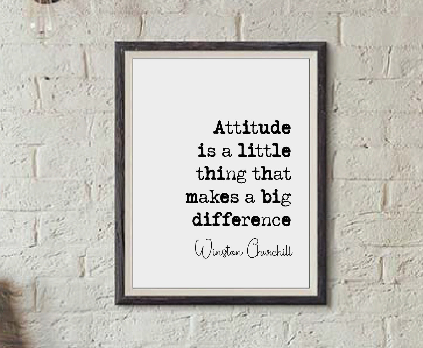 Winston Churchill Quote Print Attitude Is A Little Thing That Makes A Big Difference Minimalist Home Decor Monochrome Wall Art Unframed Art