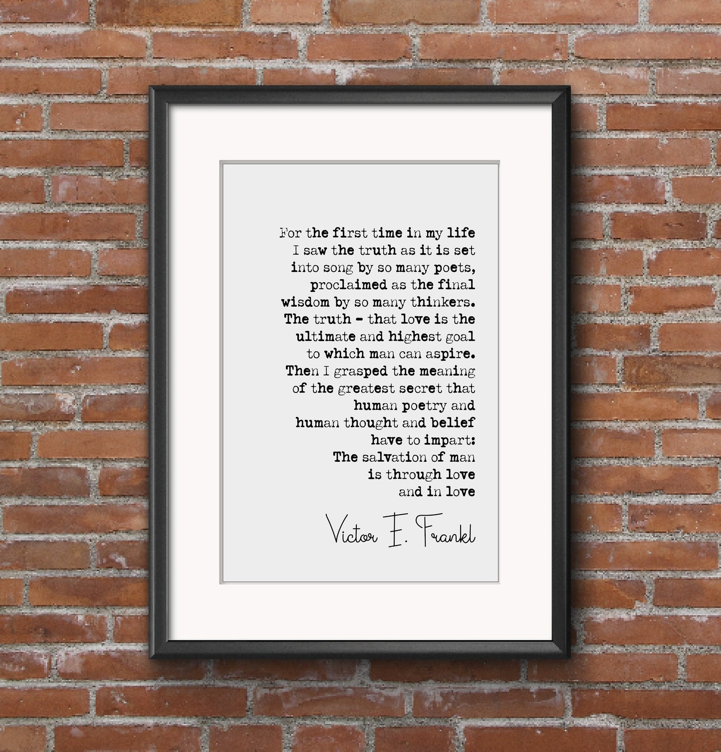 Victor E Frankl Quote Print For The First Time In My Life I Saw The Truth Man's Search For Meaning Quote Minimalist Decor Wall Art Unframed