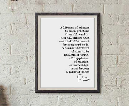 Plato Quote Print A Library Of Wisdom Is More Precious Than All Wealth Minimalist Home Decor Wall Art Philosophy Unframed Art Literature