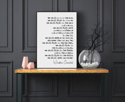 Winston Churchill Speech Quote Print We Shall Go On To The End Never Surrender Fight On The Beaches Minimalist Home Decor Wall Art Unframed