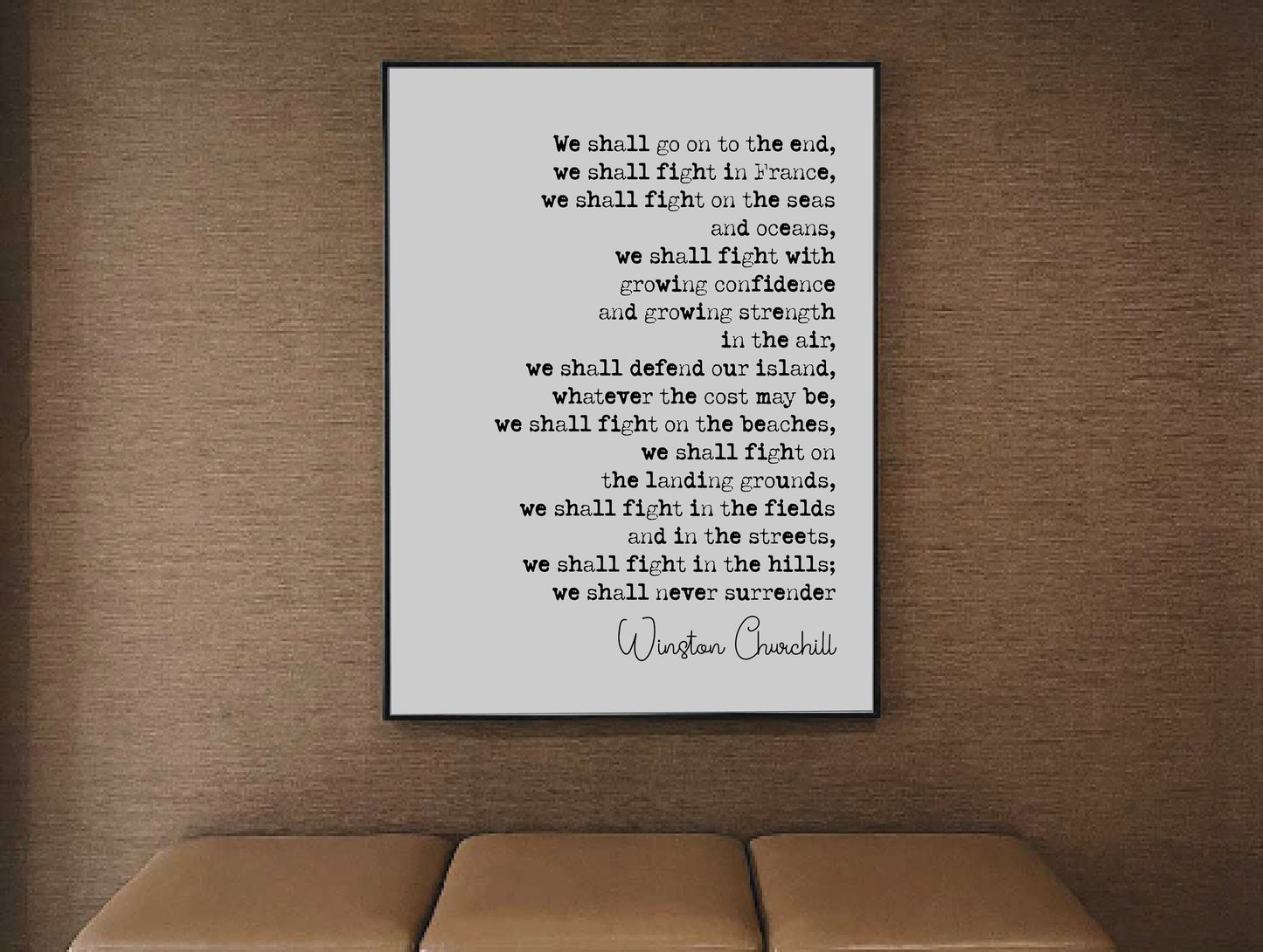 Winston Churchill Speech Quote Print We Shall Go On To The End Never Surrender Fight On The Beaches Minimalist Home Decor Wall Art Unframed