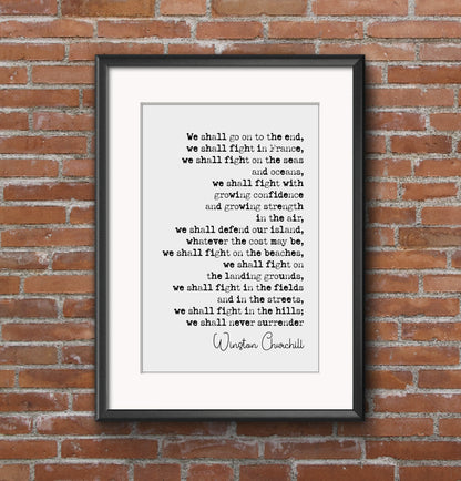 Winston Churchill Speech Quote Print We Shall Go On To The End Never Surrender Fight On The Beaches Minimalist Home Decor Wall Art Unframed