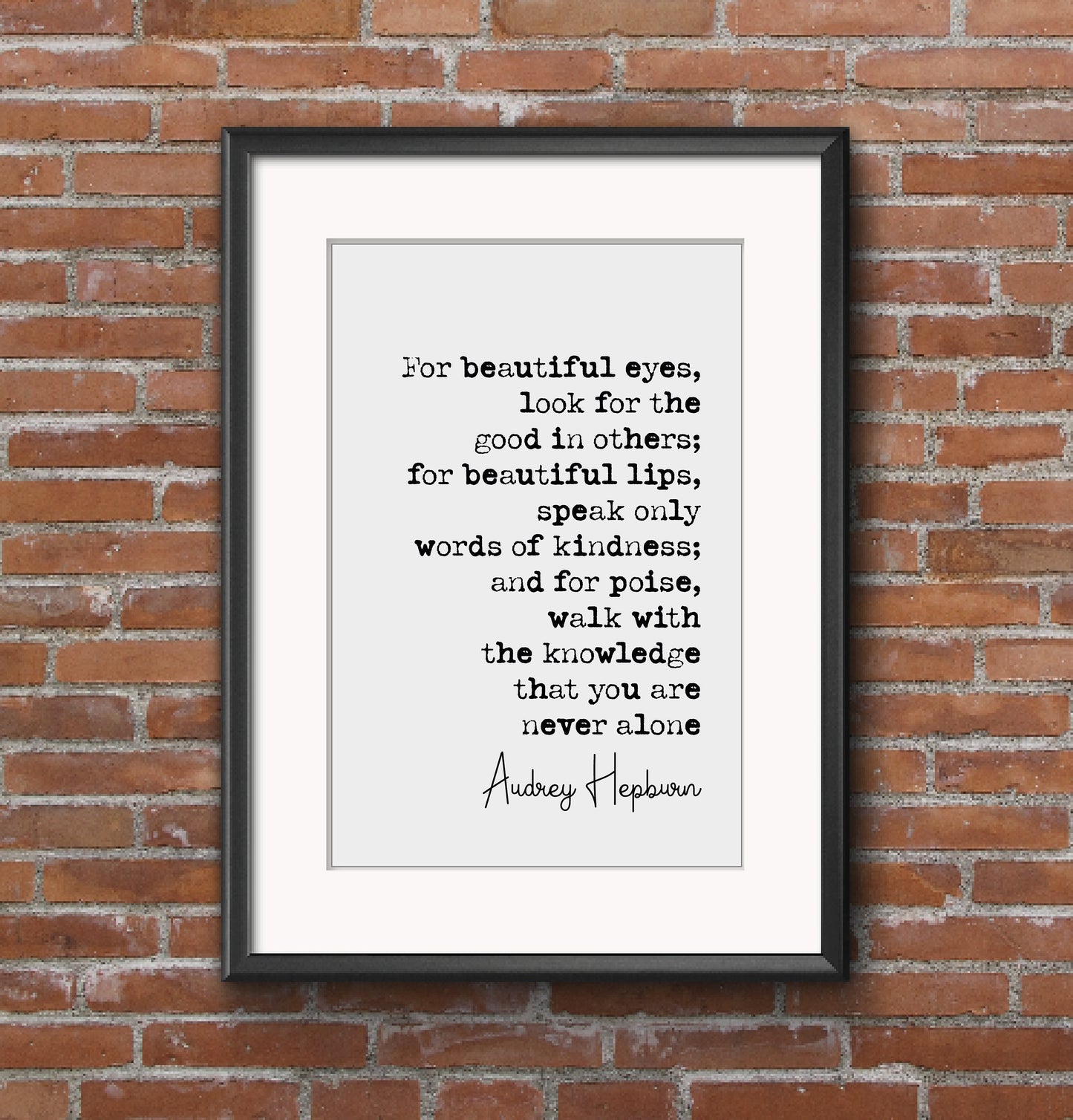 Audrey Hepburn Quote Print About Beauty For Beautiful Eyes Look For The Good In Others Minimalist Home Decor Monochrome Wall Art Unframed