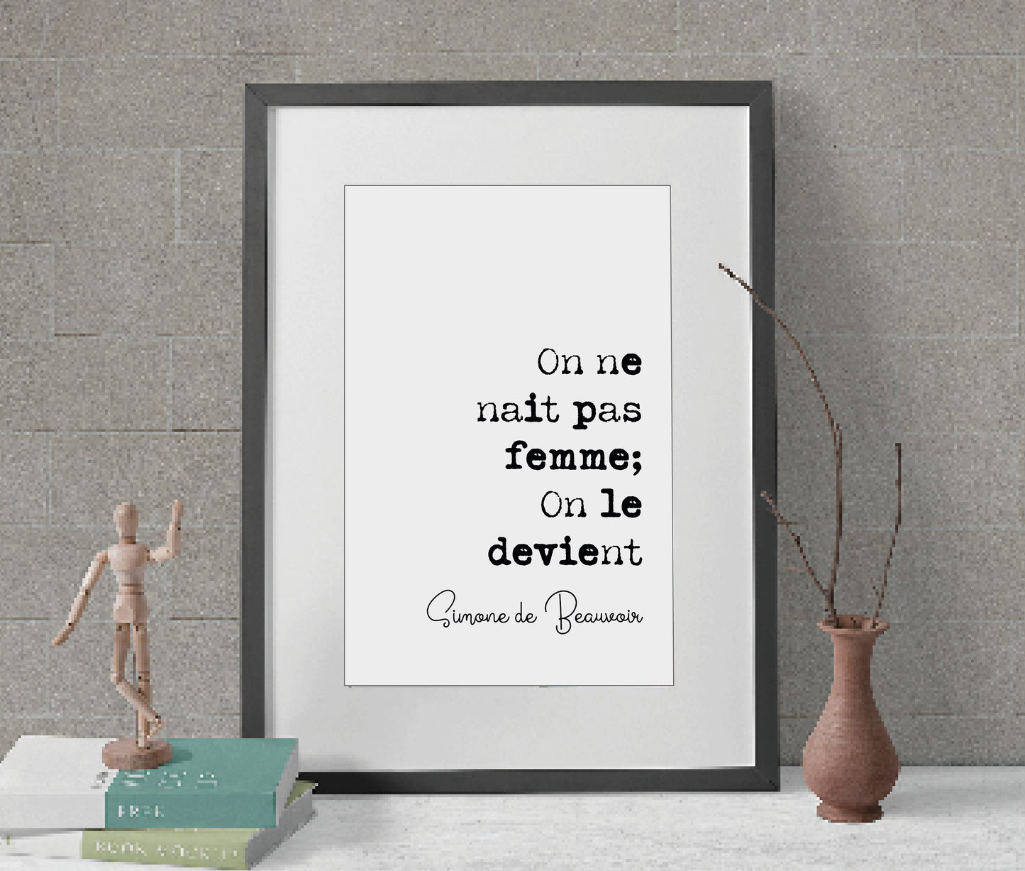 Feminist Quotes Simone de Beauvoir Quote Print On Ne Nait Pas Femme On Le Devient Minimalist Home Decor Monochrome Wall Art Unframed Posters