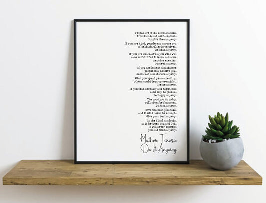 Mother Teresa Quote Print Do It Anyway Poem Print Minimalist Home Decor Monochrome Poetry Wall Art Unframed Christian Religious Wall Decor