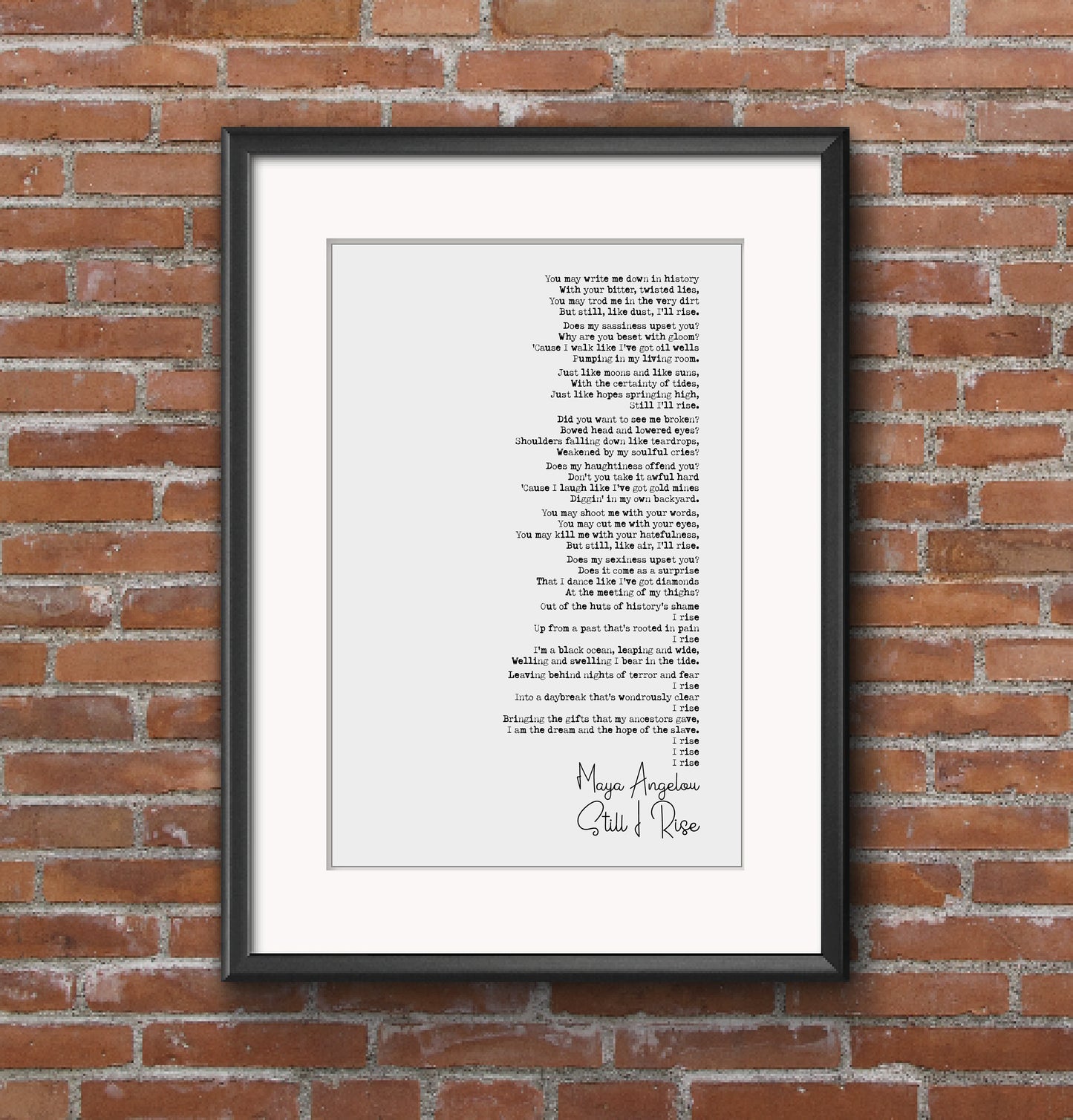 Maya Angelou Poem Print Still I Rise Quote Print And Still Like Dust I'll Rise Minimalist Home Decor Wall Art Unframed Women's Poetry Print