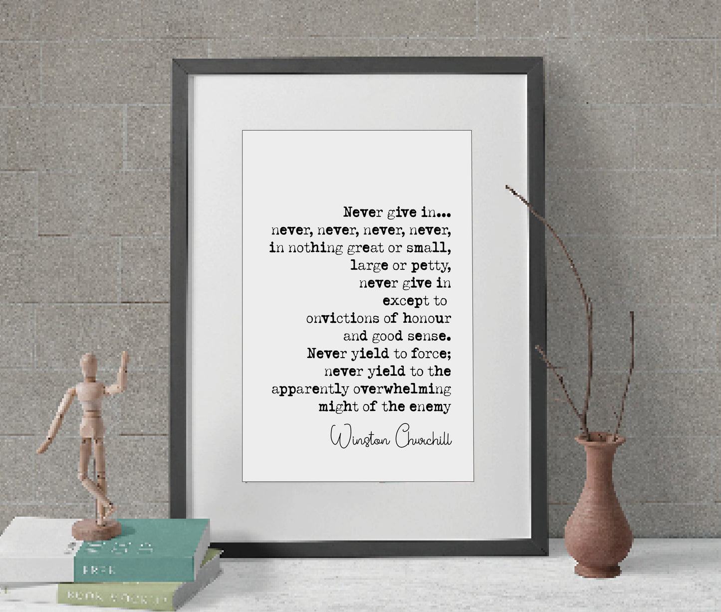 Winston Churchill Quote Print Never Give In Speech Never Never Never Never Give Up Minimalist Home Decor Monochrome Poster Wall Art Unframed