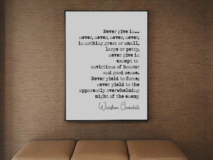 Winston Churchill Quote Print Never Give In Speech Never Never Never Never Give Up Minimalist Home Decor Monochrome Poster Wall Art Unframed