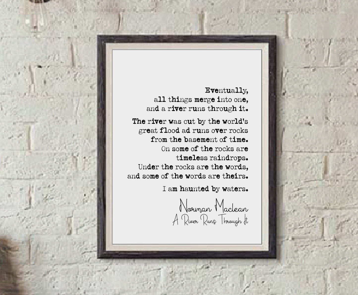 Norman Maclean Quote Print A River Runs Through It Closing Passage Minimalist Wall Decor Monochrome Home Decor Unframed Book Excerpt Art