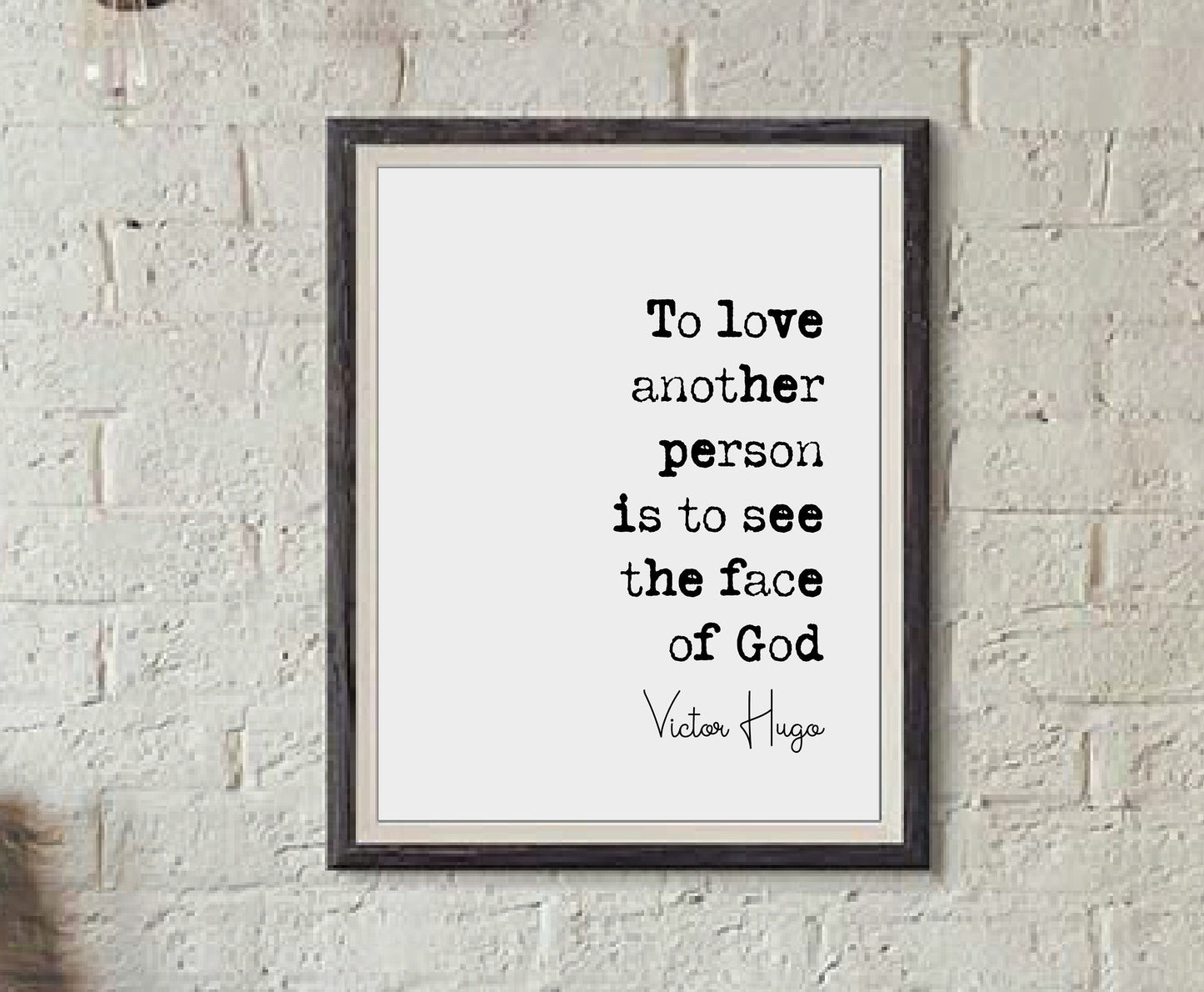 Victor Hugo Quote Print To Love Another Person Is To See The Face Of God Romantic Gift Minimalist Home Decor Unframed Monochrome Wall Art