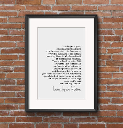 Laura Ingalls Wilder Quote Print It Is The Common Everyday Blessings Little House On The Prairie Author Monochrome Home Decor Unframed Art