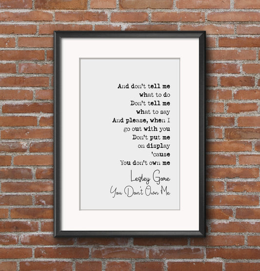 Lesley Gore Quote Print You Don't Own Me And Don't Tell Me What To Do Song Lyrics Print Minimalist Home Decor Monochrome Wall Art Unframed