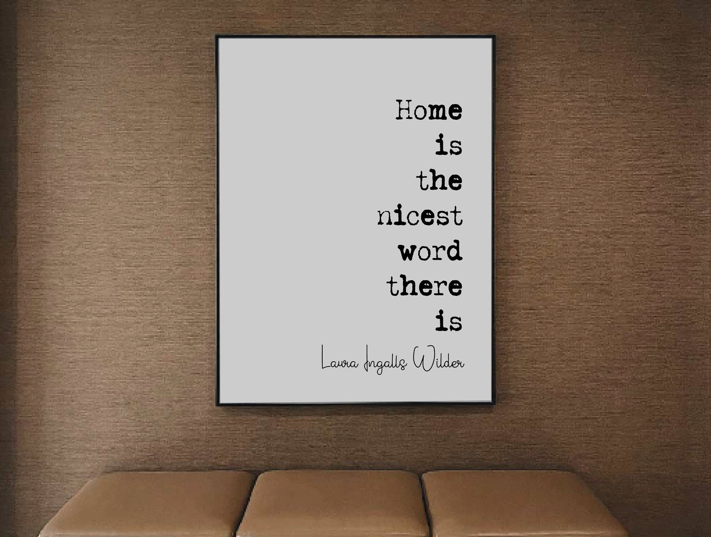 Laura Ingalls Wilder Quote Print Home Is The Nicest Word Little House On The Prairie Author Monochrome Home Decor Unframed Minimalist Art