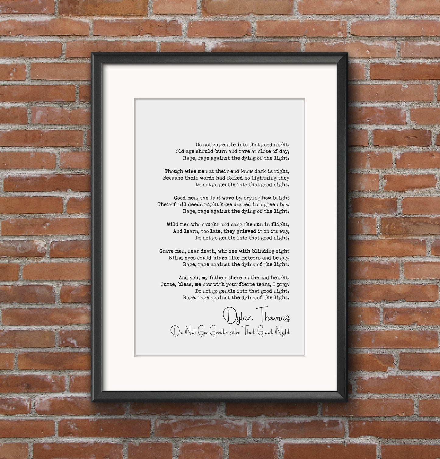 Dylan Thomas Poem Print Do Not Go Gentle Into That Good Night Poetry Print Minimalist Home Decor Monochrome Wall Art Unframed Poem Poster