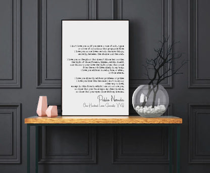 Pablo Neruda Poem Quote Print One Hundred Love Sonnets Sonnet 17 XVII Minimalist Literary Wall Decor Monochrome Romantic Wall Art Unframed