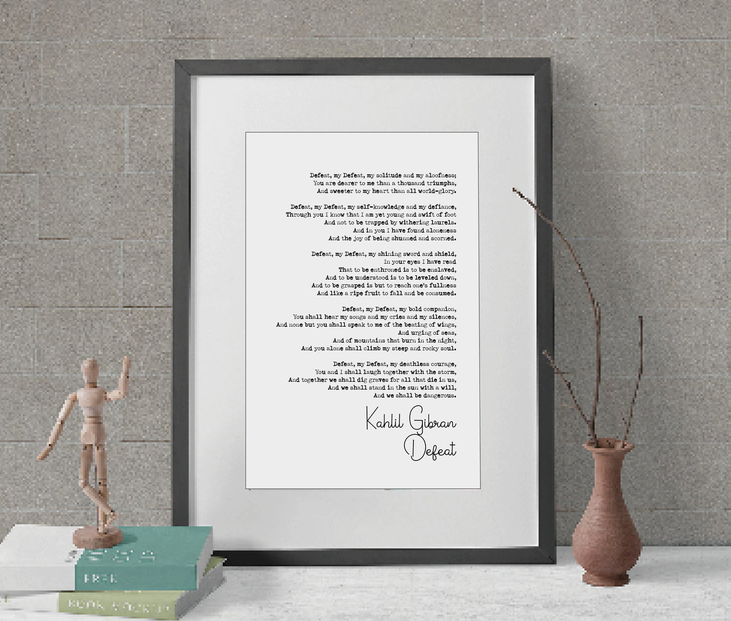 Kahlil Gibran Poem Print Defeat Poetry Quote Print Minimalist Home Decor Monochrome Posters Wall Art Unframed Defeat Poem By Kahlil Gibran