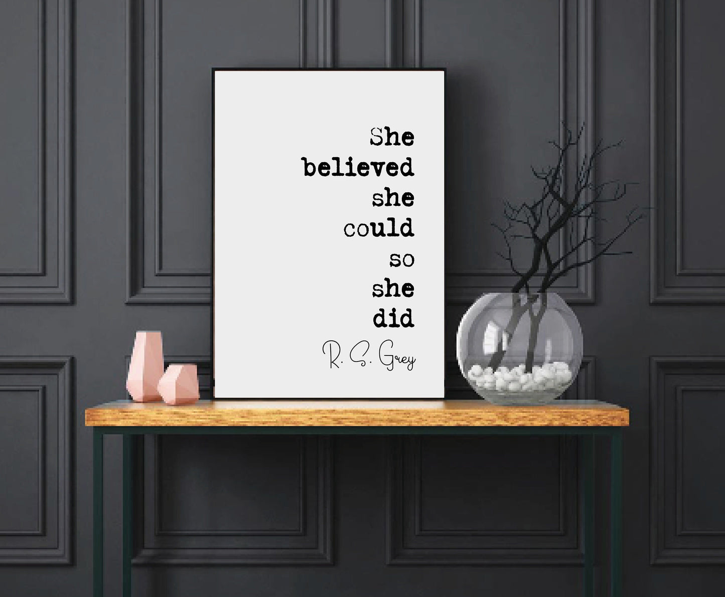 Feminist Quotes R S Grey Quote Print She Believed She Could So She Did Minimalist Home Decor Monochrome Wall Art Literature Unframed Poster