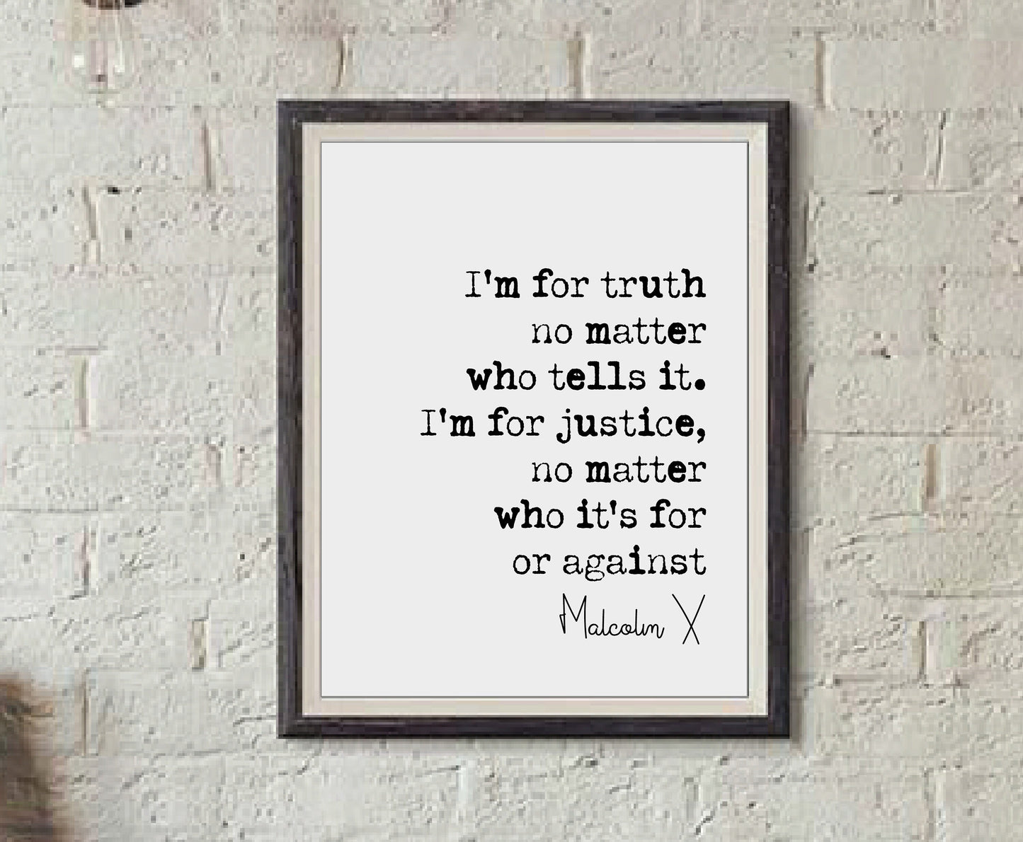 Malcolm X Quote Print I'm For Truth No Matter Who Tells It I'm For Justice Minimalist Home Decor Wall Art Unframed Civil Rights Quote Print