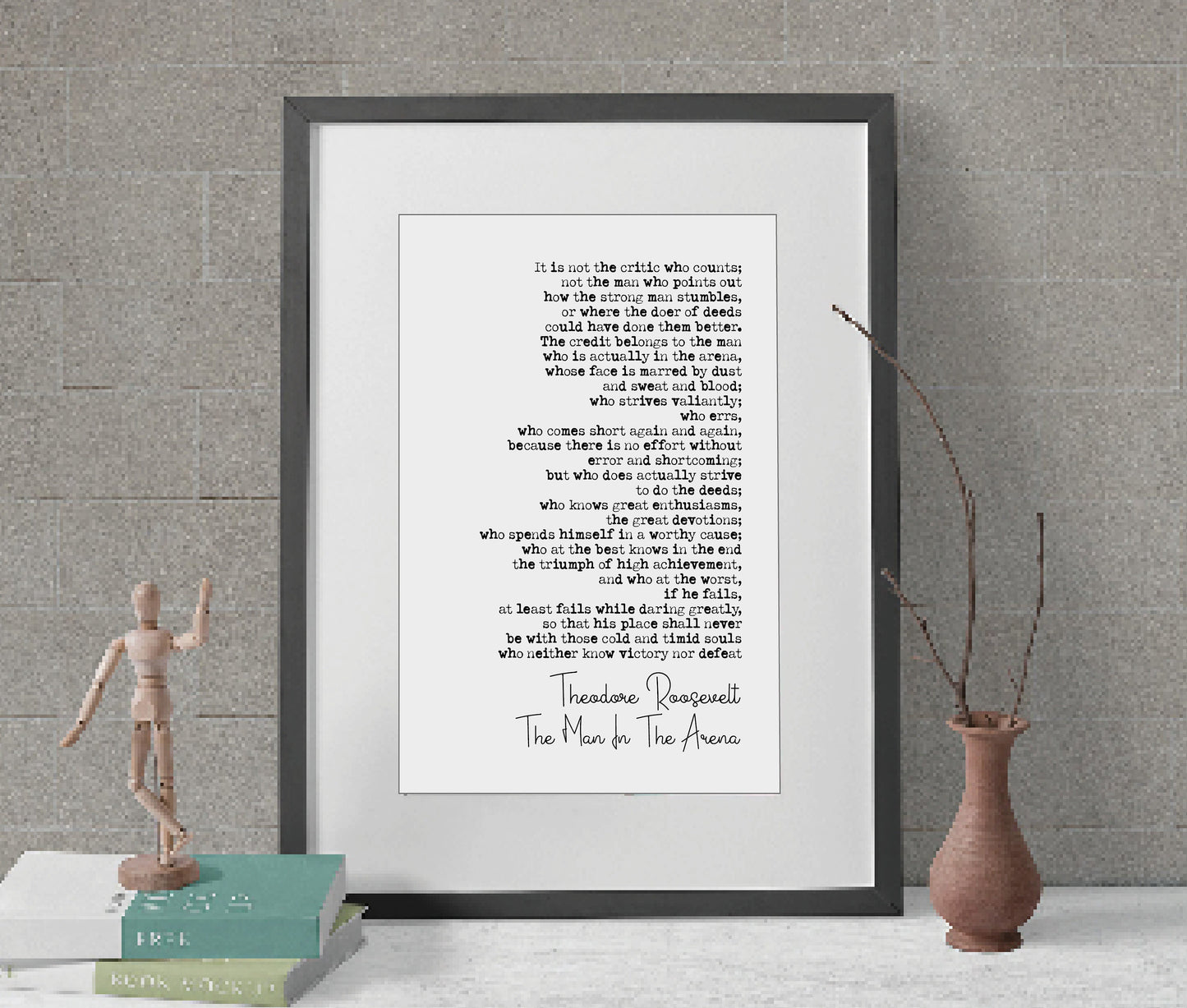 Theodore Roosevelt The Man In The Arena Speech Quote Print Minimalist Home Decor Monochrome Posters Wall Art Unframed President Quotes Teddy